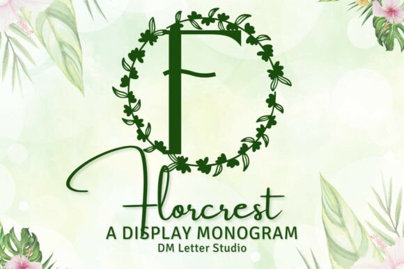 Florcrest Monogram Font: A Web Designer’s Test for Polished Branding
