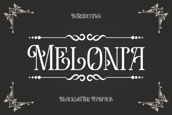 Melonia: A Stylish Blackletter Font