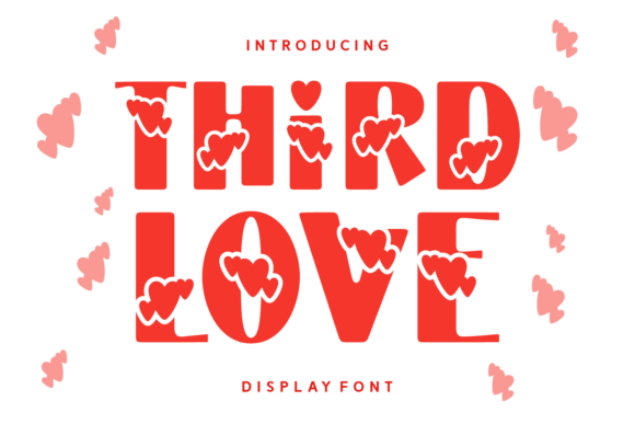 Third Love: A Display Font Built for Campaigns That Need Charm